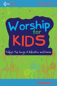 Worship for Kids, Vol. 2 Unison Singer's Edition cover Thumbnail